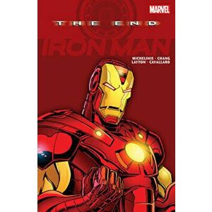 Iron Man: The End, Paperback - David Michelinie imagine
