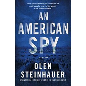 An American Spy, Paperback - Olen Steinhauer imagine