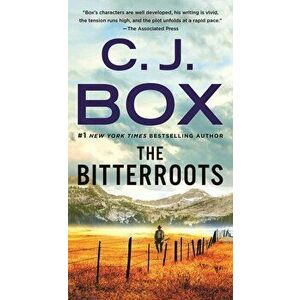 The Bitterroots, Paperback - C. J. Box imagine
