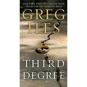 Third Degree, Paperback - Greg Iles imagine