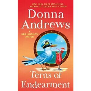Terns of Endearment: A Meg Langslow Mystery, Paperback - Donna Andrews imagine