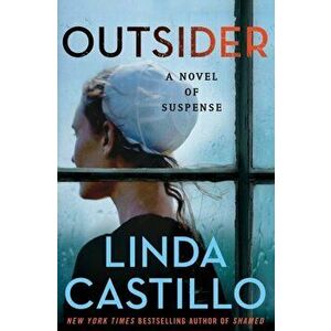 Outsider: A Kate Burkholder Novel, Hardcover - Linda Castillo imagine