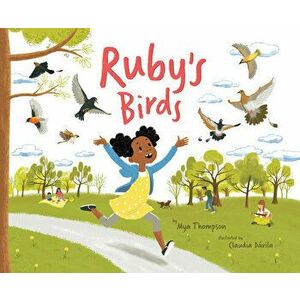 Ruby's Birds, Paperback - Mya Thompson imagine