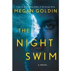 The Night Swim, Hardcover - Megan Goldin imagine