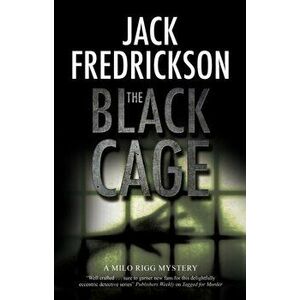 The Black Cage, Hardcover - Jack Fredrickson imagine