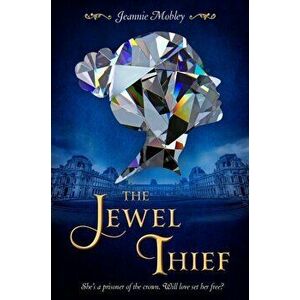The Jewel Thief, Hardcover - Jeannie Mobley imagine