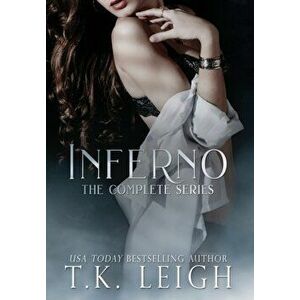 Inferno: The Complete Series, Hardcover - T. K. Leigh imagine