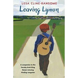Leaving Lymon, Hardcover - Lesa Cline-Ransome imagine