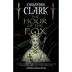 The Hour of the Fox, Hardcover - Cassandra Clark imagine