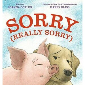 Sorry (Really Sorry), Hardcover - Joanna Cotler imagine
