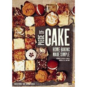 Piece of Cake: Home Baking Made Simple, Hardcover - David Muniz imagine