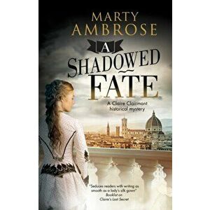 A Shadowed Fate, Hardcover - Marty Ambrose imagine
