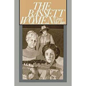 Bassett Women, Paperback - Grace McClure imagine