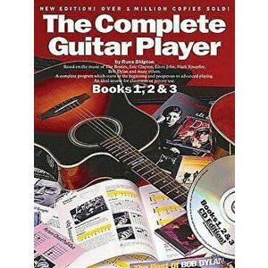The Complete Guitar Player Books 1, 2 & 3: Omnibus Edition, Paperback - Russ Shipton imagine