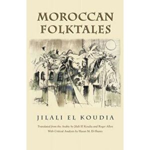 Moroccan Folktales, Paperback - Jilali Koudia imagine