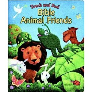 Touch and Feel Bible Animal Friends, Hardcover - Allia Zobel Nolan imagine
