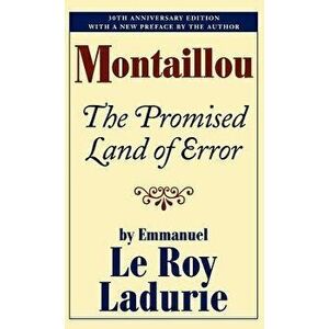 Montaillou: The Promised Land of Error, Hardcover - Emmanuel Le Roy Ladurie imagine