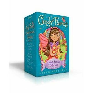 Candy Fairies Sweet-Tacular Collection Books 1-10: Chocolate Dreams; Rainbow Swirl; Caramel Moon; Cool Mint; Magic Hearts; The Sugar Ball; A Valentine imagine