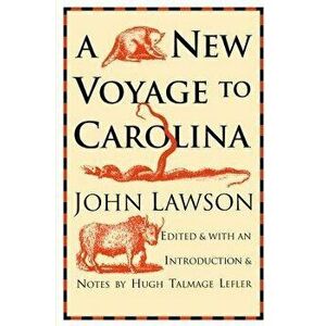 New Voyage to Carolina, Paperback - John Lawson imagine