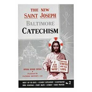 St. Joseph Baltimore Catechism (No. 2): Official Revised Edition, Paperback - Bennet Kelley imagine