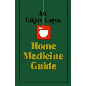 An Edgar Cayce Home Medicine Guide, Paperback - Gladys Davis Turner imagine