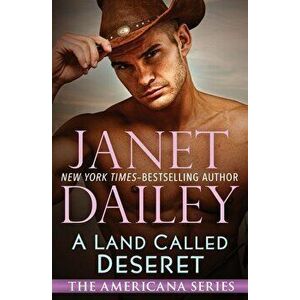 A Land Called Deseret, Paperback - Janet Dailey imagine