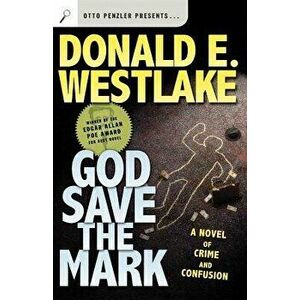 God Save the Mark, Paperback - Donald E. Westlake imagine