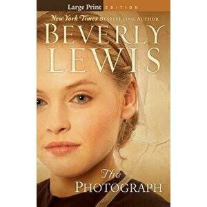 Photograph, Paperback - Beverly Lewis imagine