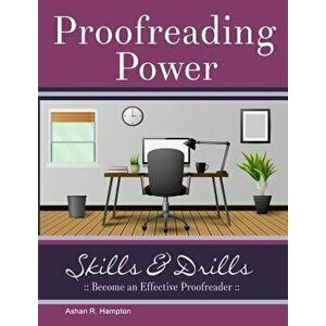 Proofreading Power: Skills & Drills, Paperback - Ashan R. Hampton imagine