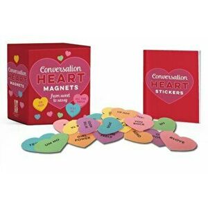 Conversation Heart Magnets: From Sweet to Sassy, Paperback - Running Press imagine