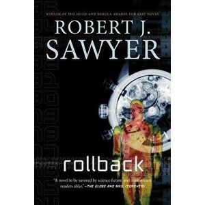 Rollback, Paperback - Robert J. Sawyer imagine