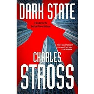 Dark State: A Novel of the Merchant Princes Multiverse (Empire Games, Book II), Paperback - Charles Stross imagine