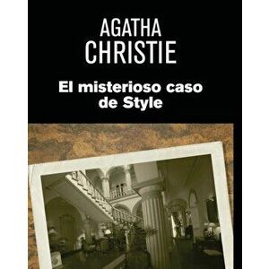 El Misterioso Caso De Styles (Spanish Edition), Paperback - J. R. Valera imagine