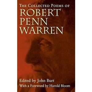 The Collected Poems of Robert Penn Warren, Hardcover - Robert Penn Warren imagine