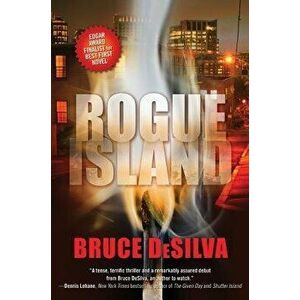 Rogue Island, Paperback - Bruce Desilva imagine