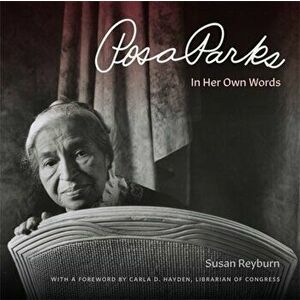 Rosa Parks: In Her Own Words, Paperback - Susan Reyburn imagine