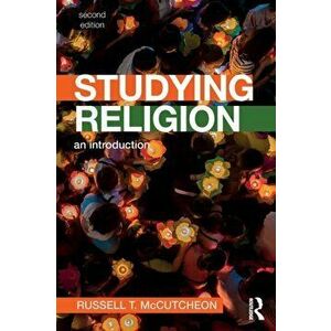 Studying Religion: An Introduction, Paperback - Russell T. McCutcheon imagine