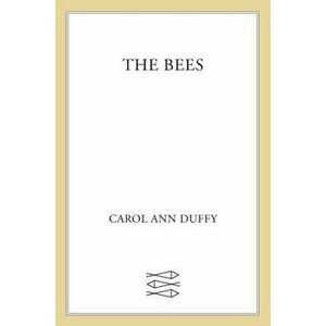 Bees, Paperback - Carol Ann Duffy imagine