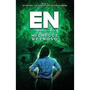 En: A Girl Energy-Bending between Worlds, Paperback - Michelle Reynoso imagine