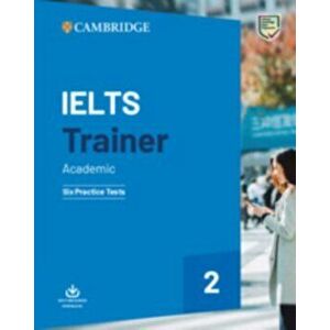 Ielts Trainer 2 Academic: Six Practice Tests, Hardcover - Amanda French imagine