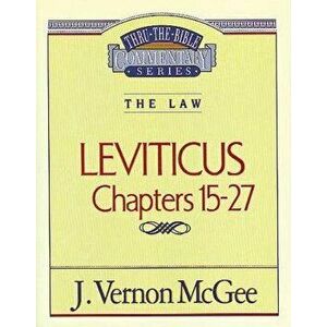 Thru the Bible Vol. 07: The Law (Leviticus 15-27), Paperback - J. Vernon McGee imagine