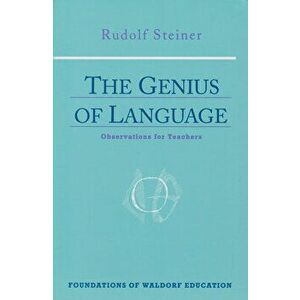 The Genius of Language, Paperback - Rudolf Steiner imagine