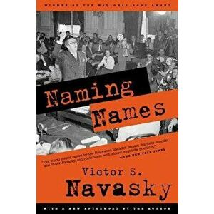 Naming Names: With a New Afterword by the Author, Paperback - Victor S. Navasky imagine