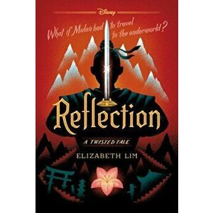 Reflection: A Twisted Tale, Paperback - Elizabeth Lim imagine