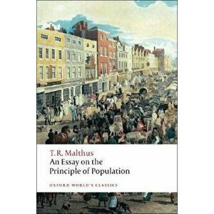 An Essay on the Principle of Population, Paperback - Thomas Malthus imagine