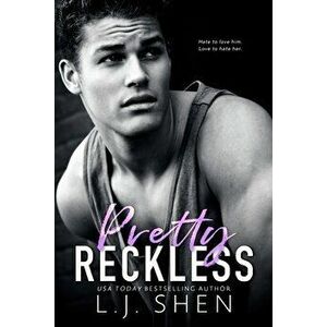 Pretty Reckless, Paperback - L. J. Shen imagine