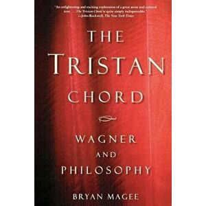 Tristan Chord, Paperback - Bryan Magee imagine