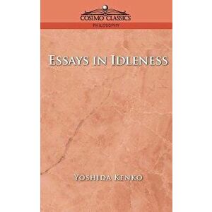 Essays in Idleness, Paperback - Yoshida Kenko imagine