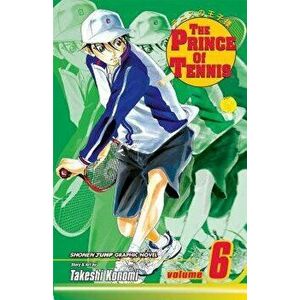 The Prince of Tennis, Volume 6, Paperback - Takeshi Konomi imagine