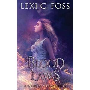 Blood Laws, Paperback - Lexi C. Foss imagine